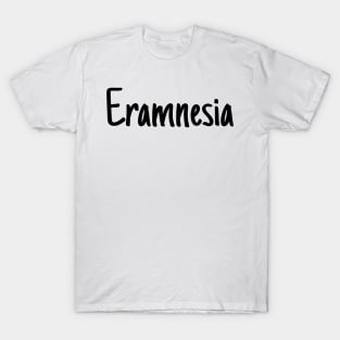 Eramnesia 1 T-Shirt